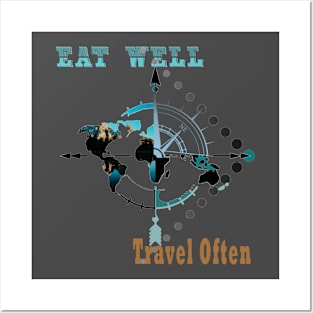 Eat Well, Travel Often. Posters and Art